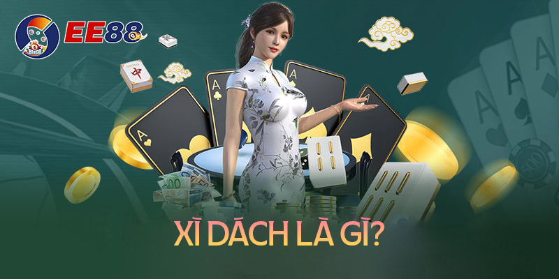 Xì dách online là game bài gì?